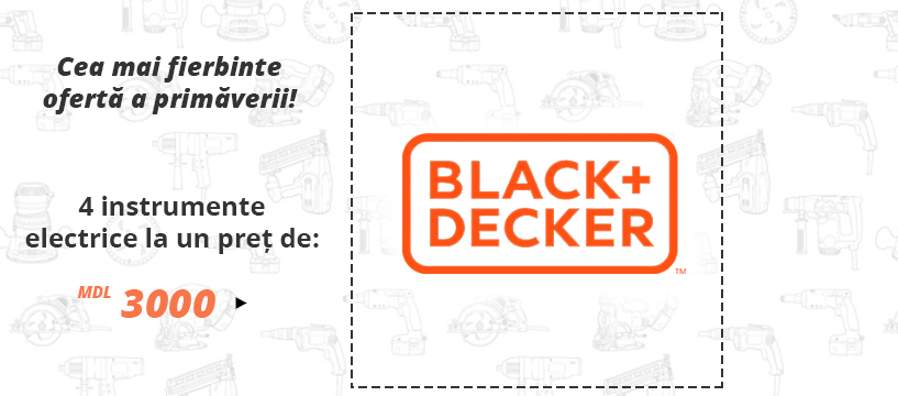 Oferta instrumente Black+Decker